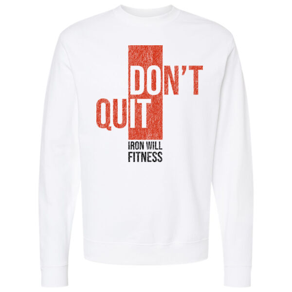 DON'T QUIT - CREWNECK - $NKDHU7& Thumbnail
